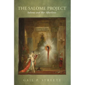 The Salome Project: Salome and Her Afterlives