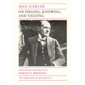 On Feeling, Knowing, and Valuing: Selected Writings