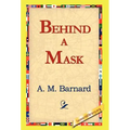 Behind a Mask