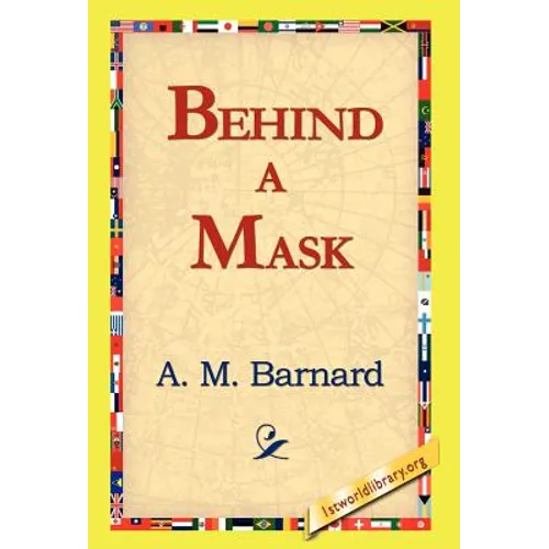 Behind a Mask