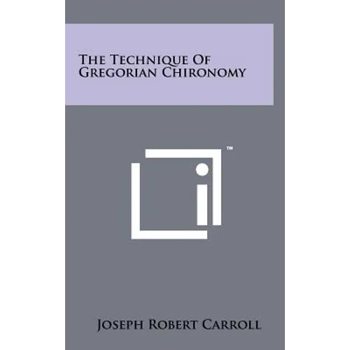 The Technique of Gregorian Chironomy