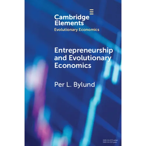 Entrepreneurship and Evolutionary Economics