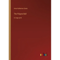 The Filigree Ball: in large print