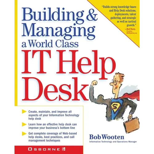 Building & Managing a World Class It Help Desk