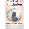 The Illusion of Inclusion