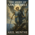 The Story of San Michele: A Sublime Book