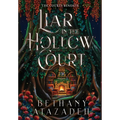 Liar in the Hollow Court