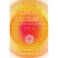 The Sunday Lectures, Vol.V