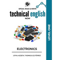Speak, Read & Write Technical English Now: Electronics - Level 1