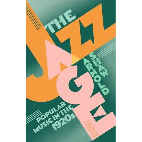 The Jazz Age: Popular Music in the 1920's