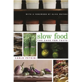 Slow Food: The Case for Taste