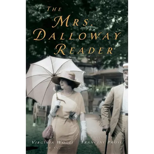 The Mrs. Dalloway Reader