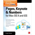 How to Do Everything: Pages, Keynote & Numbers for OS X and IOS