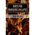 Hints for Managing Collapse