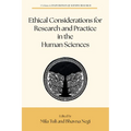 Ethical Considerations for Research and Practice in the Human Sciences