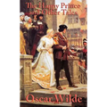 The Happy Prince and Other Tales: A Classic Collection of Oscar Wilde's Fairy Tales