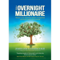 The Overnight Millionaire: When Someone Knocks On Your Door