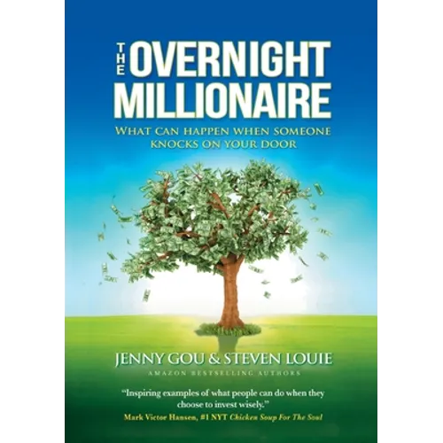 The Overnight Millionaire: When Someone Knocks On Your Door