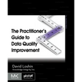 The Practitioner's Guide to Data Quality Improvement