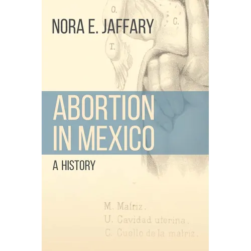 Abortion in Mexico: A History