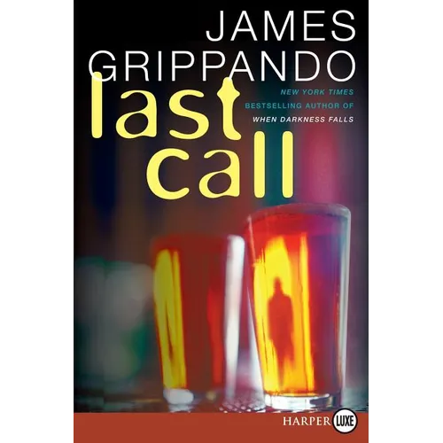 Last Call: A Novel of Suspense