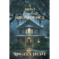 A Most Peculiar Providence