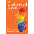 An Undivided Heart