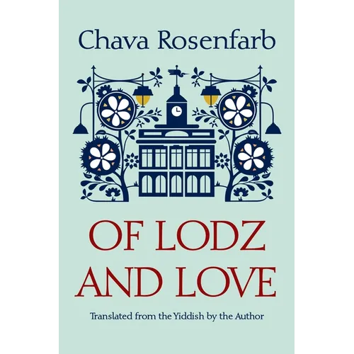 Of Lodz and Love