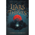 Of Liars and Thieves