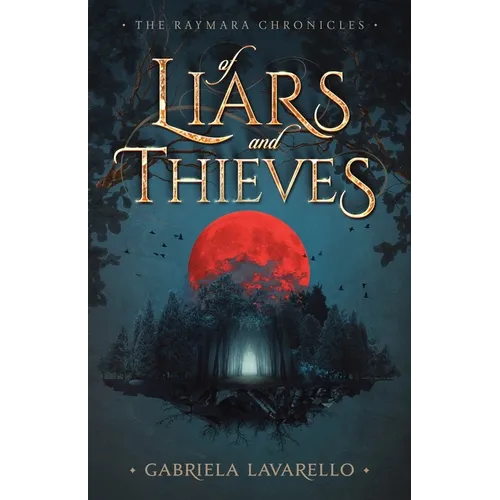 Of Liars and Thieves