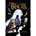 Traces: part one of the Traces trilogy