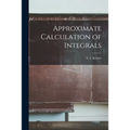 Approximate Calculation of Integrals