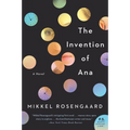 The Invention of Ana