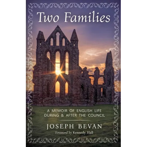 Two Families: A Memoir of English life during and after the Council