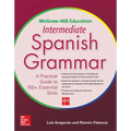 McGraw-Hill Education Intermediate Spanish Grammar