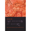 The Weaving of Mantra: Kukai and the Construction of Esoteric Buddhist Discourse