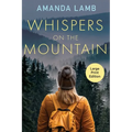 Whispers on the Mountain