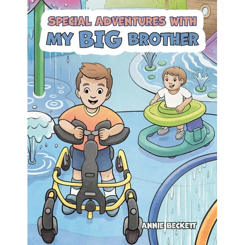 Special Adventures With My Big Brother