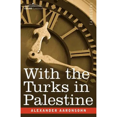 With the Turks in Palestine