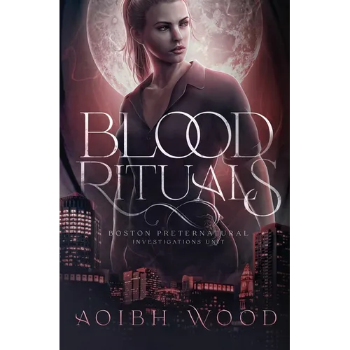 Blood Rituals: A Cait Reagan Novel