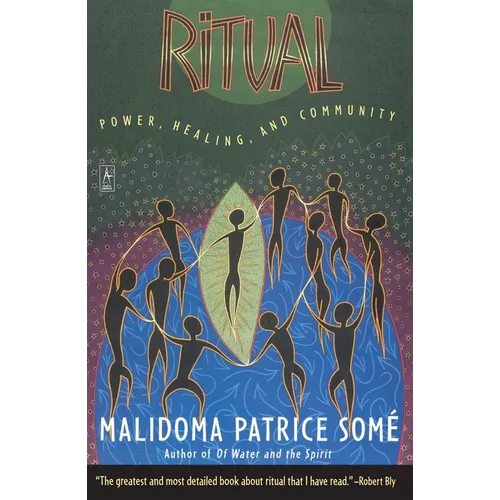 Ritual: Power, Healing and Community