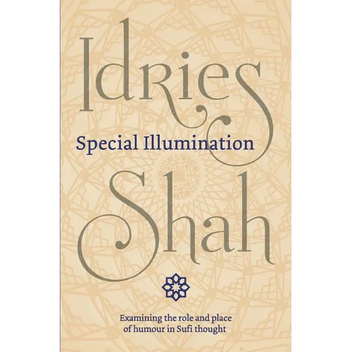 Special Illumination: The Sufi Use of Humour