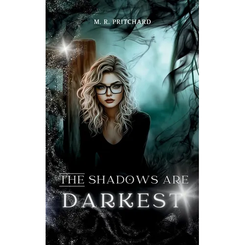 The Shadows are Darkest