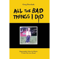 All The Bad Things I Did