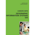 Careers with Geographic Information Systems (GIS)