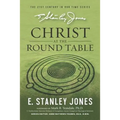 Christ At The Roundtable: (Revised edition)