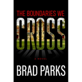 The Boundaries We Cross