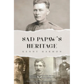 Sad Papaw's: Heritage