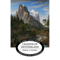 Legends of Switzerland