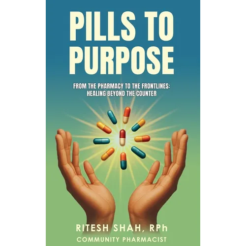 Pills to Purpose